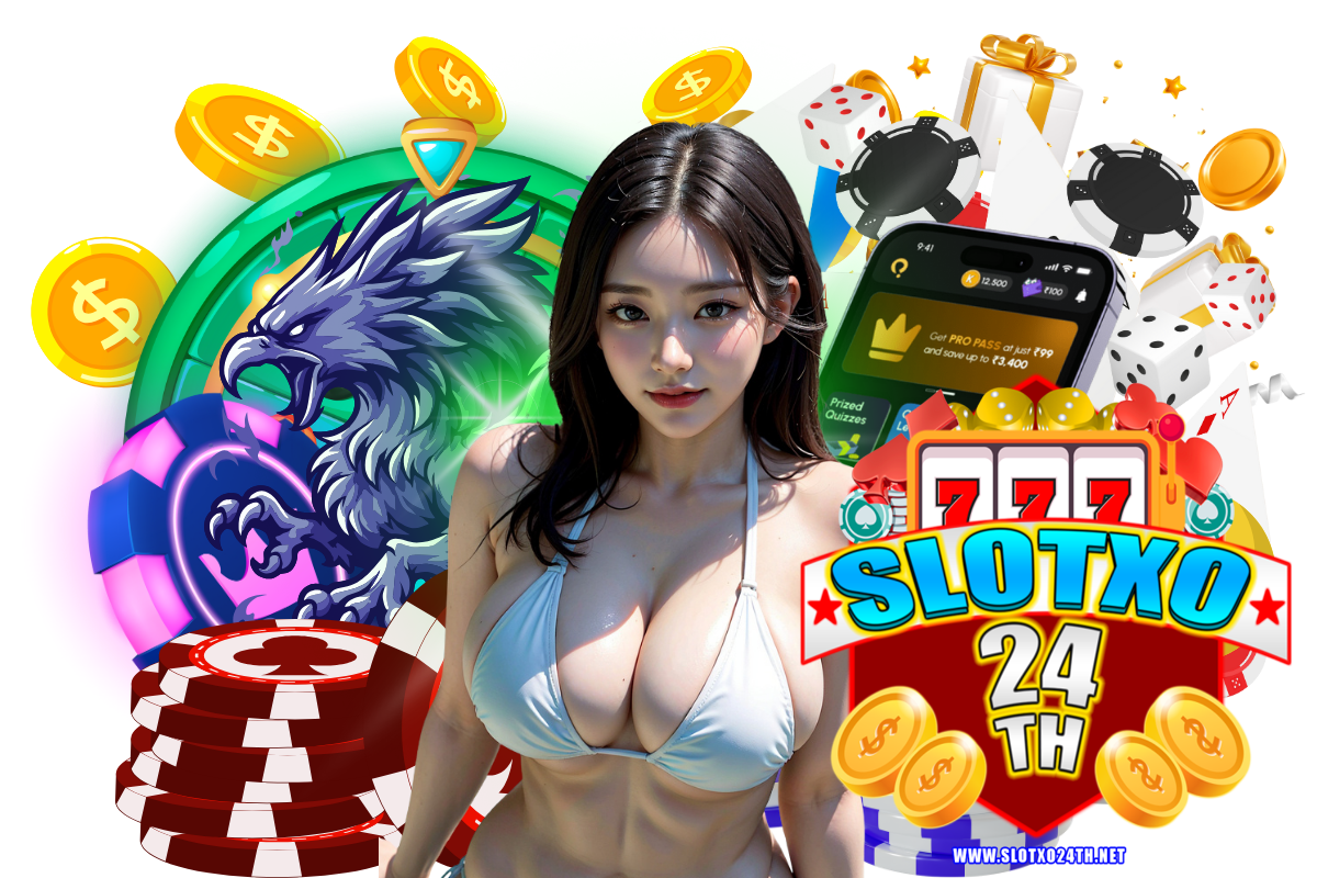 slotxo24th สมัคร